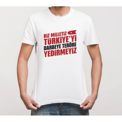 15 Temmuza Özel Tasarım YEDİRMEYİZ Baskılı T-shirt - Beyaz